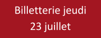 Billetterie 23 Juil Billetterie 23 Juil